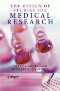 Cover image for The Design of Studies for Medical Research