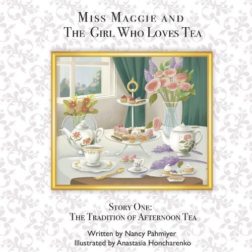 Cover image for Miss Maggie and The Girl Who Loves Tea
