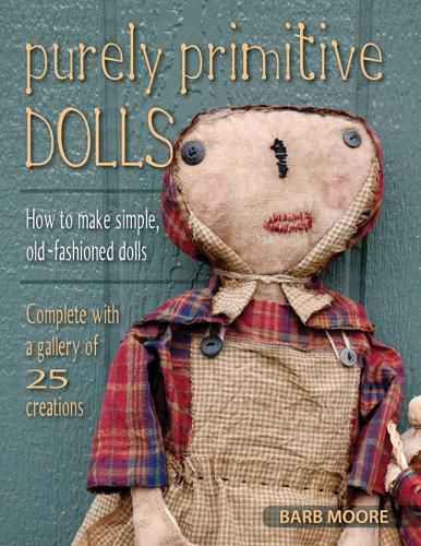 Cover image for Purely Primitive Dolls: How to Make Simple, Old-Fashioned Dolls