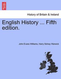 Cover image for English History ... Fifth Edition.