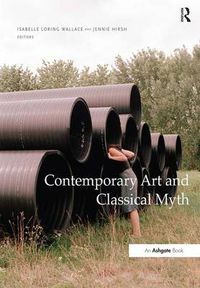 Cover image for Contemporary Art and Classical Myth