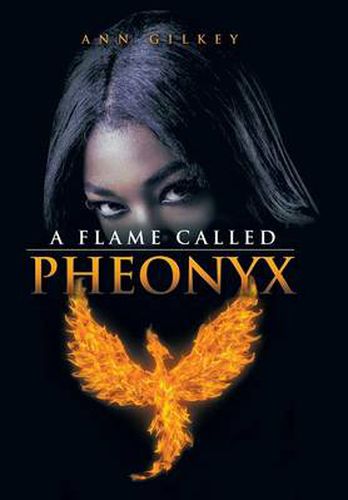 Cover image for A Flame Called Pheonyx