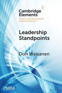 Cover image for Leadership Standpoints: A Practical Framework for the Next Generation of Nonprofit Leaders