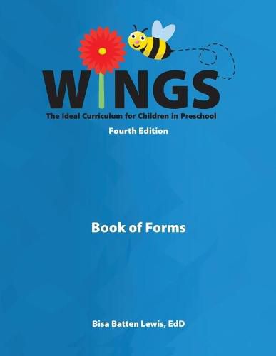 Wings: The Ideal Curriculum for Children in Preschool (Book of Forms)