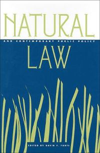 Cover image for Natural Law and Contemporary Public Policy