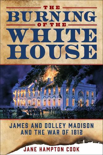 Cover image for The Burning of the White House