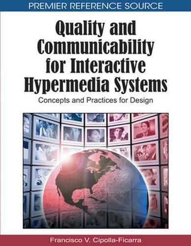 Cover image for Quality and Communicability for Interactive Hypermedia Systems: Concepts and Practices for Design