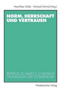 Cover image for Norm, Herrschaft und Vertrauen