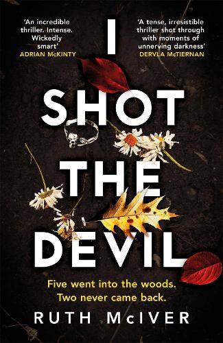 I Shot the Devil: a gripping and heart-stopping thriller from an award-winning author