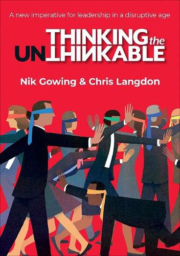 Cover image for Thinking the Unthinkable: A new imperitive for leadership in the digital age