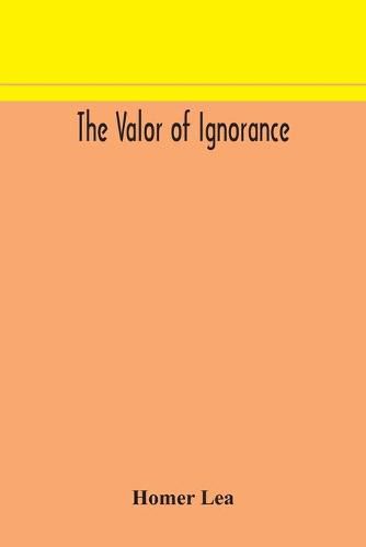 Cover image for The valor of ignorance