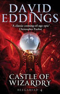 Cover image for Castle of Wizardry: Book Four of the Belgariad