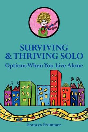 Cover image for Surviving & Thriving Solo