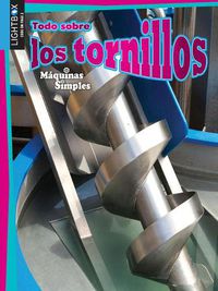 Cover image for Todo Sobre Los Tornillos