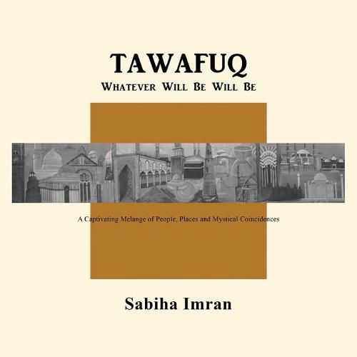 Cover image for Tawafuq Whatever Will Be, Will Be