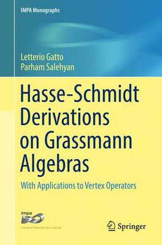 Cover image for Hasse-Schmidt Derivations on Grassmann Algebras: With Applications to Vertex Operators