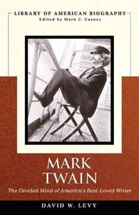 Cover image for Mark Twain: The Divided Mind of America's Best-Loved Writer