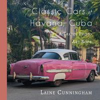 Cover image for Classic Cars of Havana, Cuba