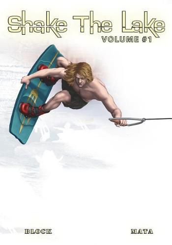 Cover image for Shake the Lake Volum #1