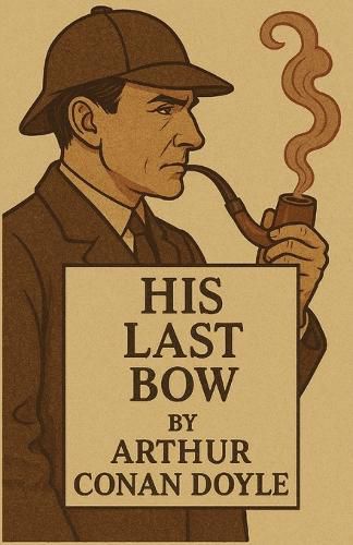 Cover image for His Last Bow(Illustrated)