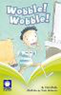 Cover image for Pearson Chapters Year 2: Wobble! Wobble! (Reading Level 21-24/F&P Level L-O)