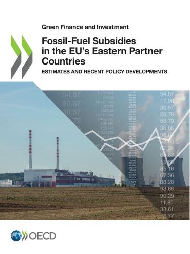 Cover image for Fossil-fuel subsidies in the EU's eastern partner countries: estimates and recent policy developments