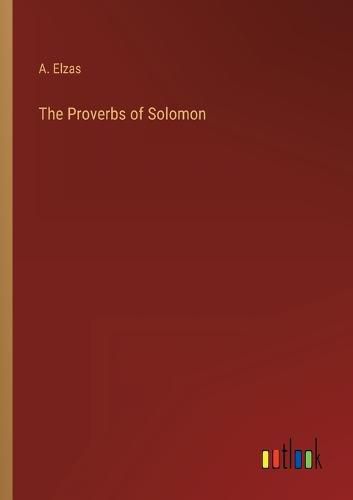 Cover image for The Proverbs of Solomon