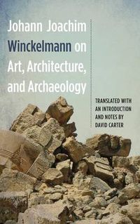 Cover image for Johann Joachim Winckelmann on Art, Architecture, and Archaeology