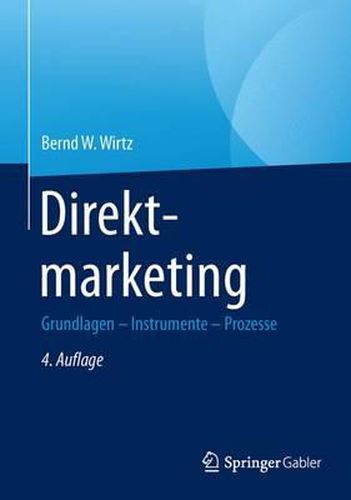 Cover image for Direktmarketing: Grundlagen - Instrumente - Prozesse