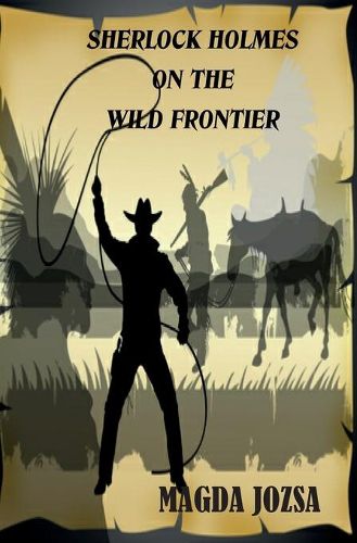 Cover image for Sherlock Holmes on the Wild Frontier