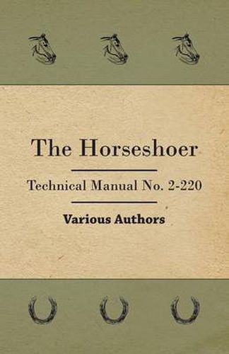 Cover image for The Horseshoer - Technical Manual No. 2-220