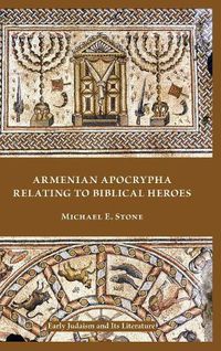 Cover image for Armenian Apocrypha Relating to Biblical Heroes