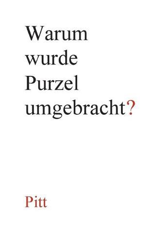 Cover image for Warum wurde Purzel umgebracht?: Novelle