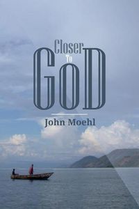 Cover image for Closer to God