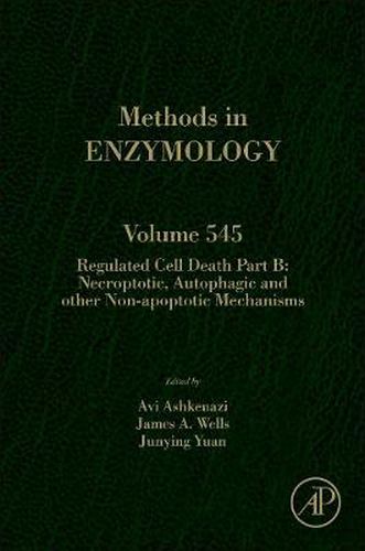 Cover image for Regulated Cell Death Part B: Necroptotic, Autophagic and other Non-apoptotic Mechanisms