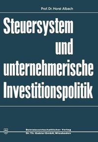 Cover image for Steuersystem Und Unternehmeriesche Investitionspolitik