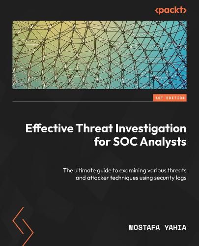 Cover image for Effective Threat Investigation for SOC Analysts