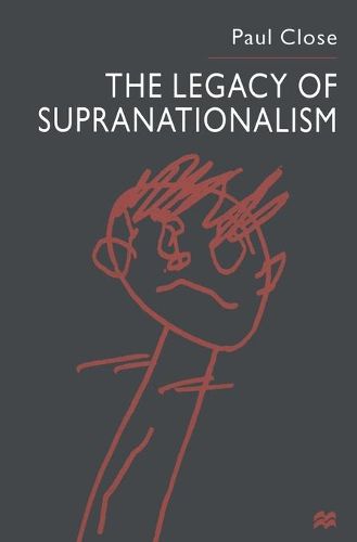 Cover image for The Legacy of Supranationalism