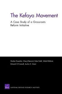 Cover image for The Kefaya Movement: A Case Study of a Grassroots Reform Initiative