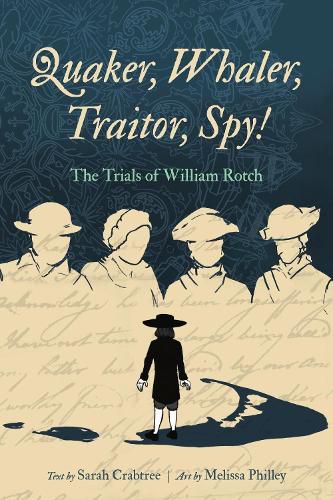 Cover image for Quaker, Whaler, Traitor, Spy!
