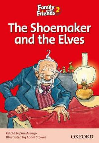 Family and Friends Readers 2: The Shoemaker and the Elves