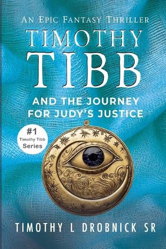Cover image for Timothy Tibb and the Journey for Judy's Justice