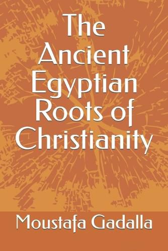 Cover image for The Ancient Egyptian Roots of Christianity