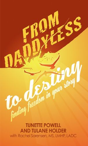 Cover image for From Daddyless to Destiny