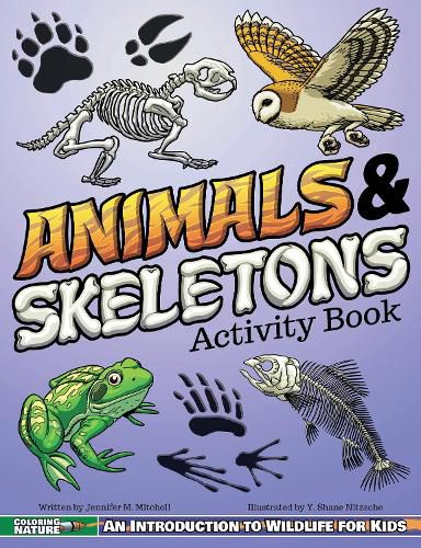 Cover image for Animals & Skeletons Activity Book: An Introduction to Wildlife for Kids