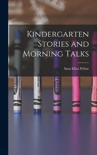 Cover image for Kindergarten Stories and Morning Talks