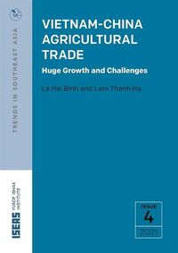 Cover image for Vietnam-China Agricultural Trade: Huge Growth and Challenges