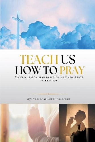 Cover image for Teach Us How to Pray - 2026 Edition