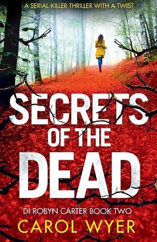 Secrets of the Dead: A Serial Killer Thriller That Will Have You Hooked