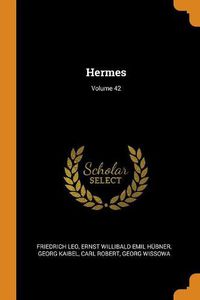 Cover image for Hermes; Volume 42